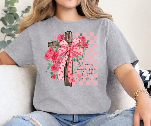 CAMISETA EL AMOR NUNCA DEJA DE SER